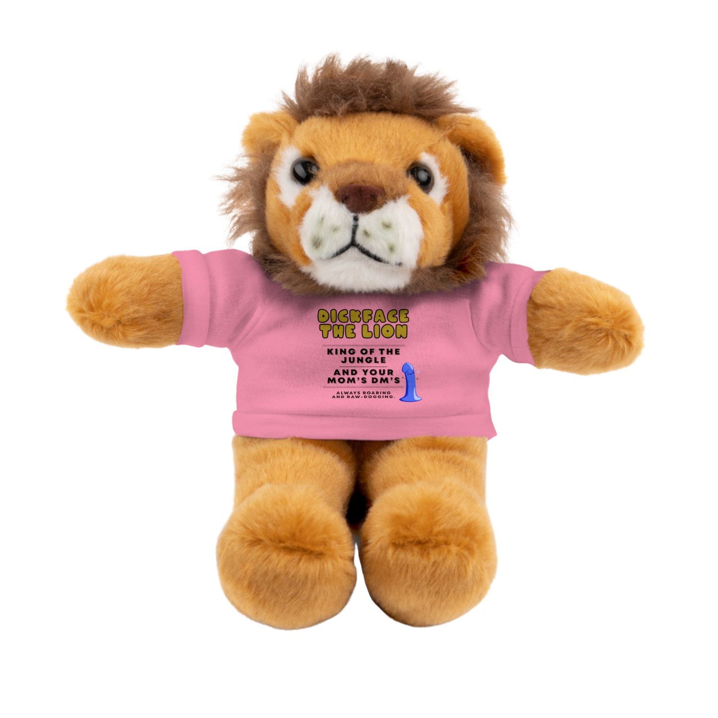 Dickface the Lion plushie with funny adult quote t-shirt in the color Pink