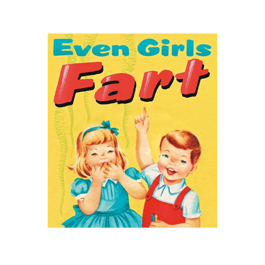 Even Girls Fart Tee