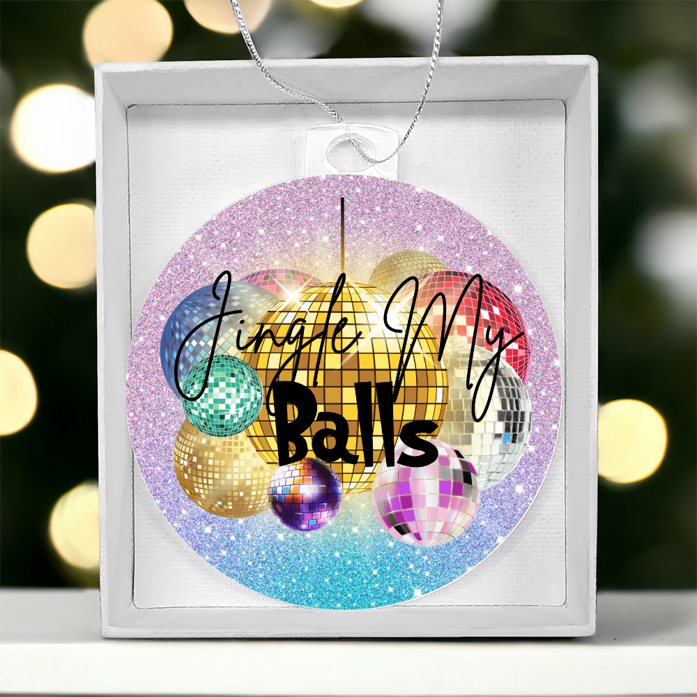 Funny stocking stuffer naughty Jingle My Balls ornament