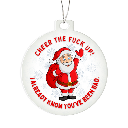Cheer The Fuck Up ornament funny dirty Christmas decoration
