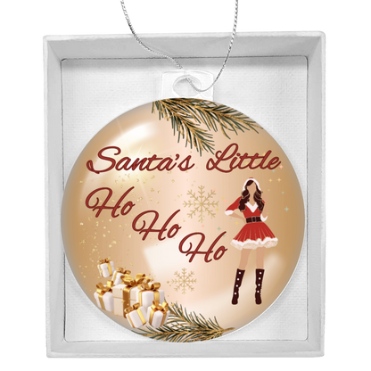 Naughty holiday acrylic ornament with “Santa’s Little Ho Ho Ho” text