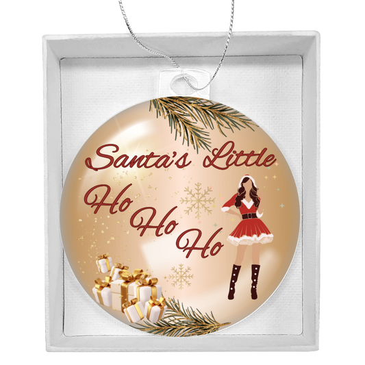 Naughty holiday acrylic ornament with “Santa’s Little Ho Ho Ho” text