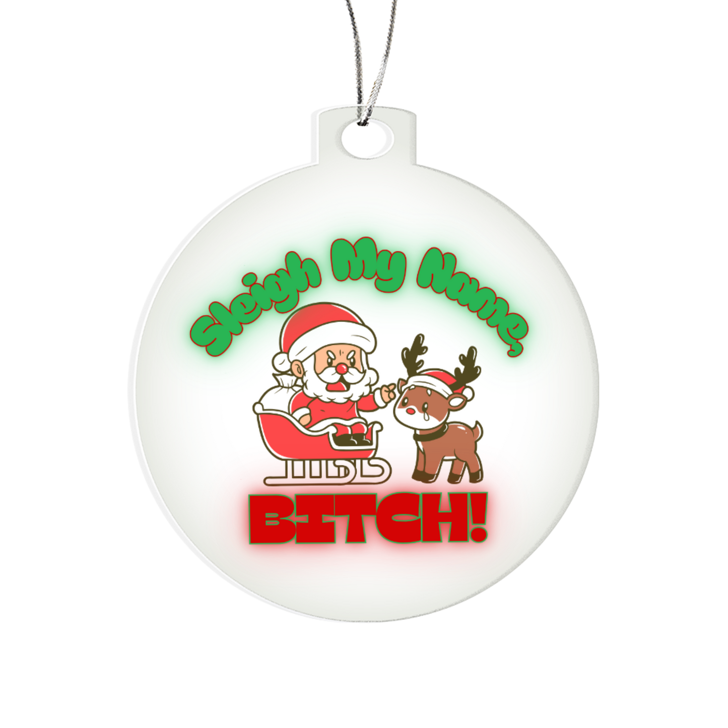Sleigh My Name Holiday Ornament – Angry Santa and crying reindeer design